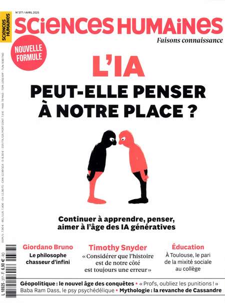 Abonnement SCIENCES HUMAINES - Revue, magazine, journal SCIENCES HUMAINES - Chaque mois, Sciences Humaines s'adresse a tous ceux qui veulent ouvrir grand leur horizon de pensee. Philosophie, sociologie, psychologie, histoire, science politique, Sciences Humaines met en perspective les idees, approfondit les grandes (...)